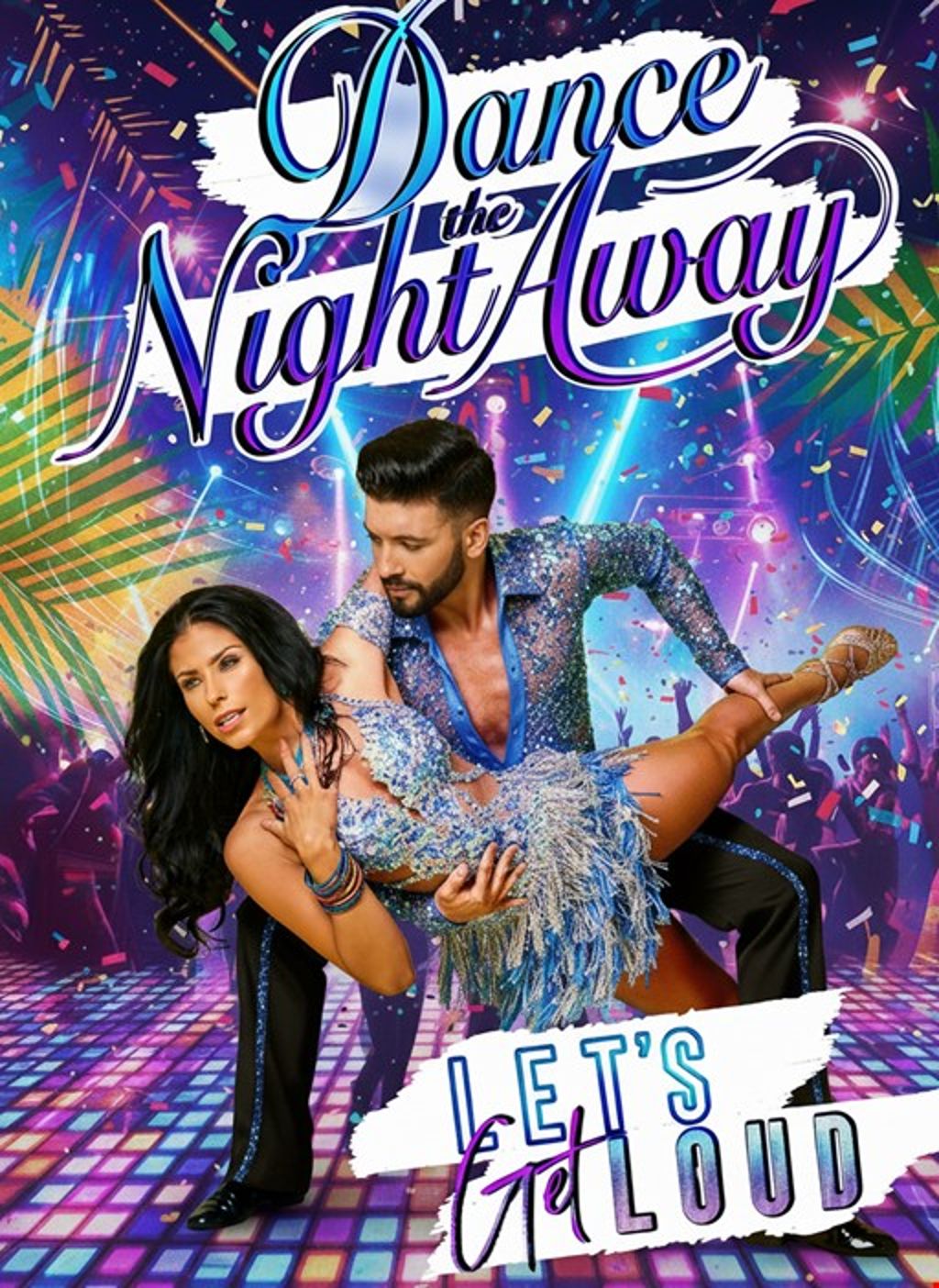 Dance The Night Away - Let's get Loud