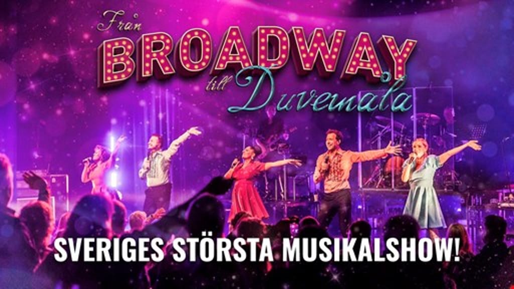 Från Broadway till Duvemåla