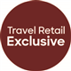 Travel Retail Exclusive